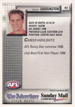 2003 Select The Advertiser-Sunday Mail AFL #93 Jason Saddington Back